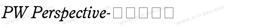 PW Perspective字体转换